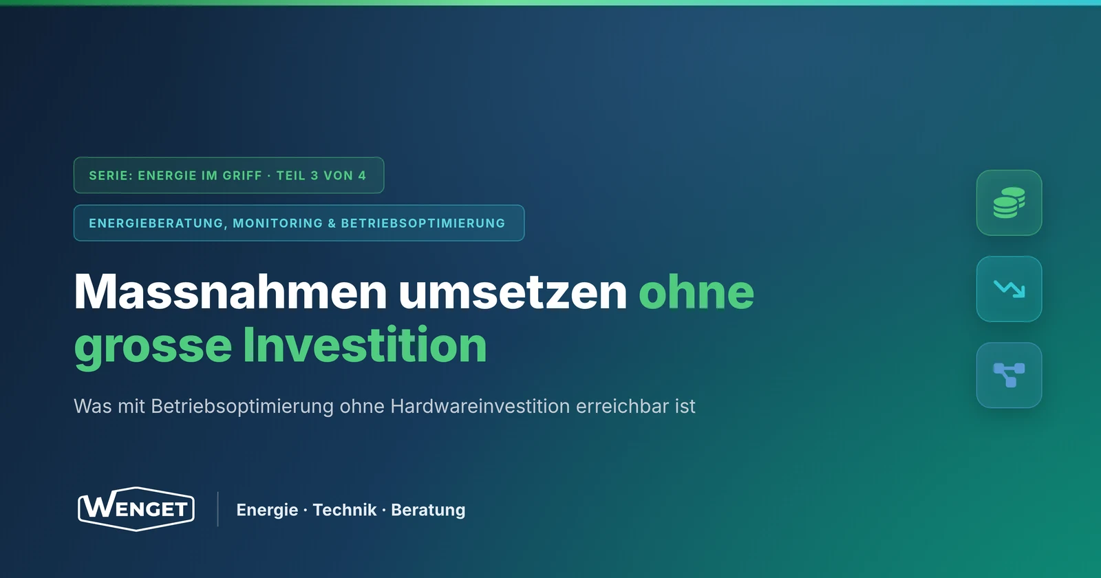 Massnahmen umsetzen ohne grosse Investition