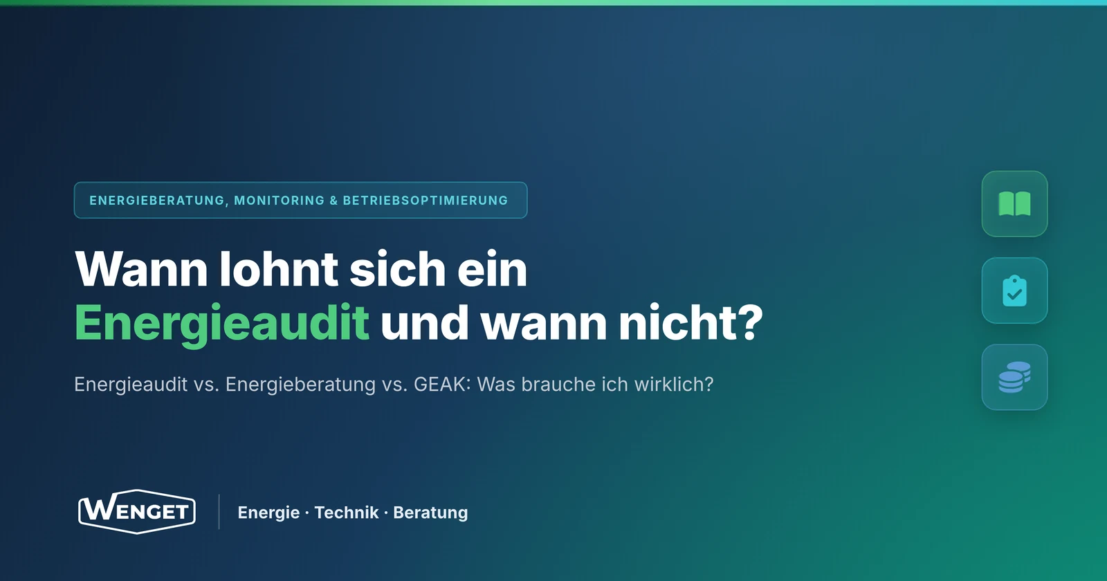 Wann lohnt sich ein Energieaudit, und wann nicht?
