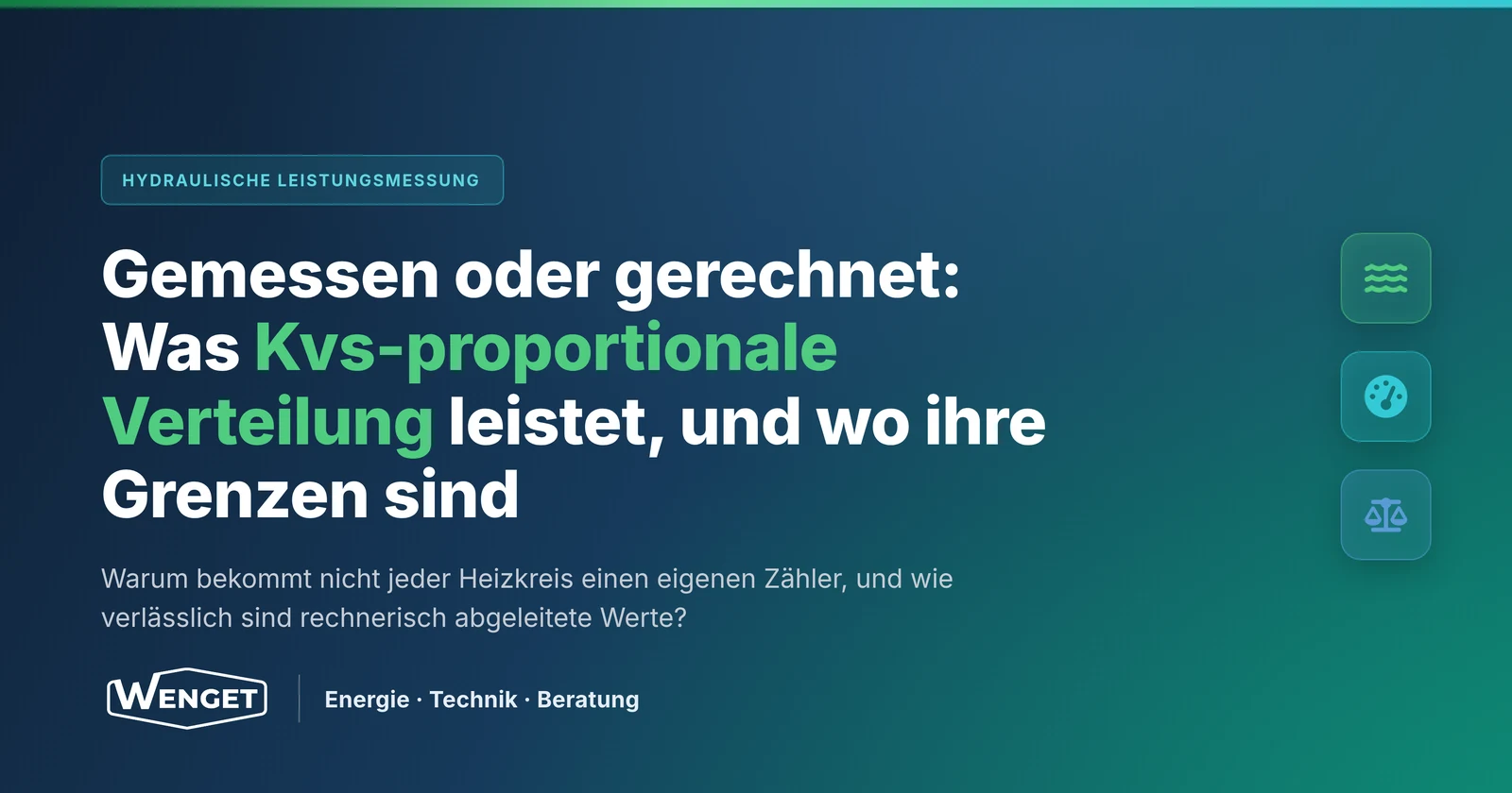 Gemessen oder gerechnet: Was Kvs-proportionale Verteilung leistet, und wo ihre Grenzen sind