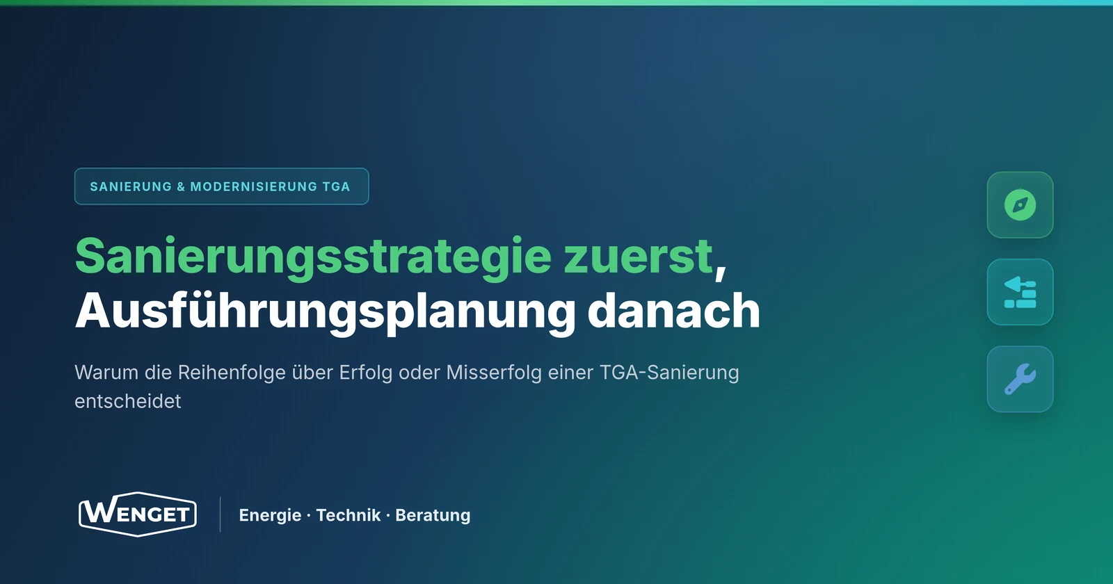 Sanierungsstrategie zuerst: Ausführungsplanung danach