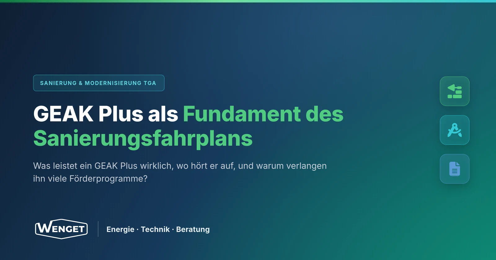 GEAK Plus als Fundament des Sanierungsfahrplans