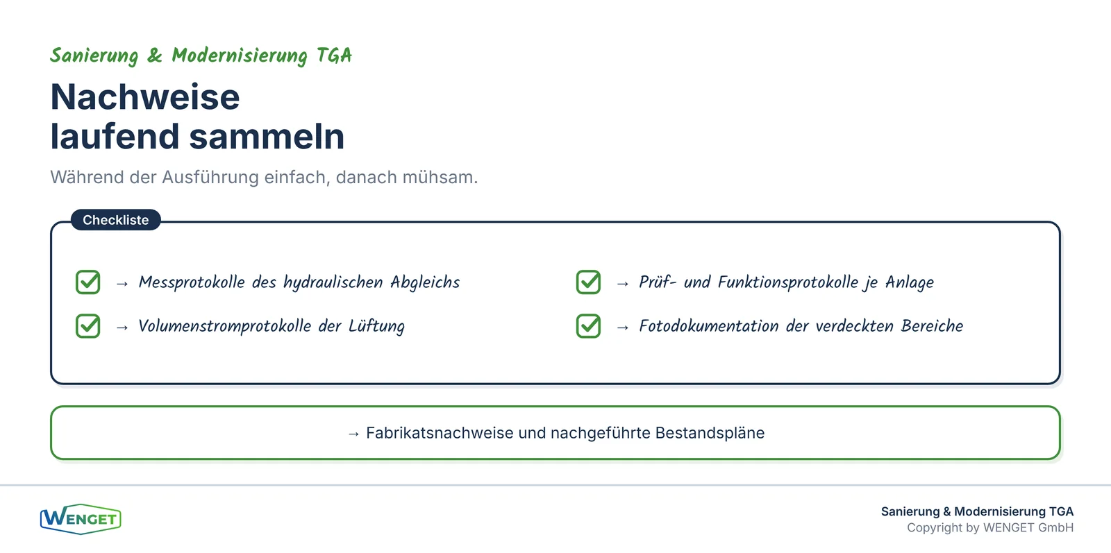 Nachweise entstehen während der Ausführung, nicht danach.